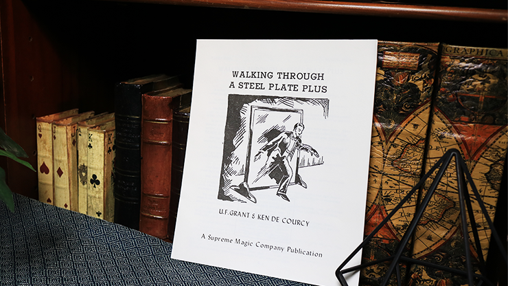 Walking Through a Steel Plate PLUS by U.F. Grant & Ken de Courcy - Book by Murphy's Magic Supplies, Inc.