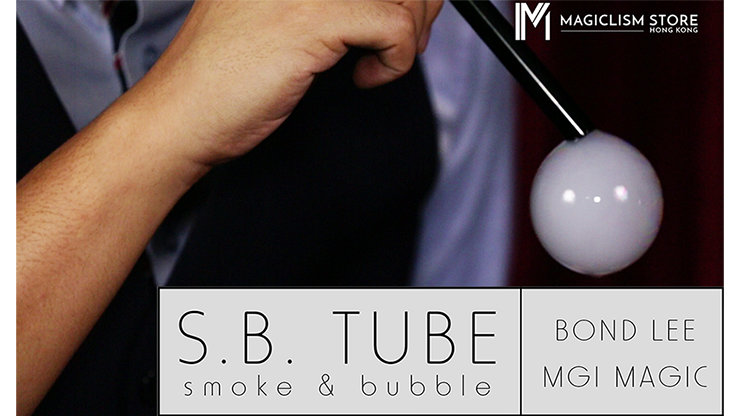 S.B. Tube by Bond Lee & MGI Magic by Murphy's Magic Supplies, Inc.
