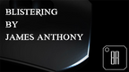 Blistering by James Anthony by Murphy's Magic Supplies, Inc.