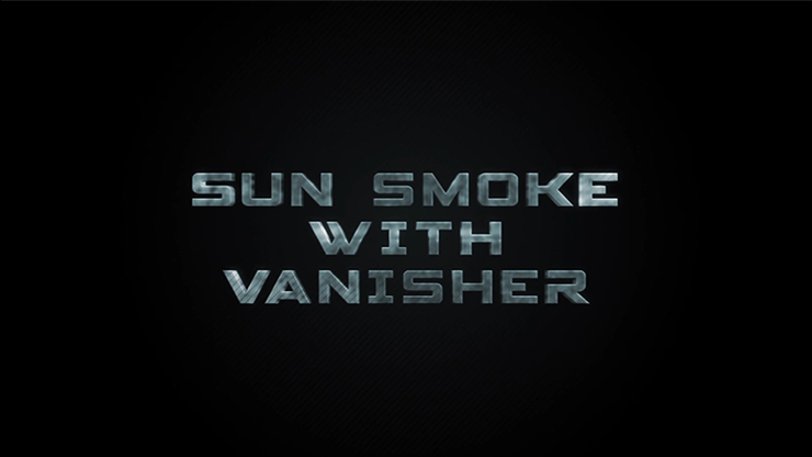 Sun Smoke with Vanisher 2.0 by SUN by Murphy's Magic Supplies, Inc.