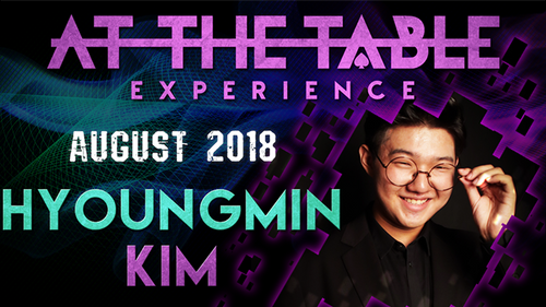 At The Table Live Lecture - Hyoungmin Kim August 15th 2018 video DOWNLOAD by Murphy's Magic Supplies, Inc.