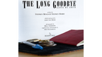 Geoff Latta: The Long Goodbye by Stephen Minch & Stephen Hobbs - Book by Murphy's Magic Supplies, Inc.