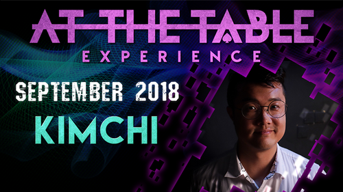 At The Table Live Lecture - Kimchi September 5th 2018 video DOWNLOAD by Murphy's Magic Supplies, Inc.
