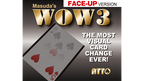 WOW 3 Face-Up by Katsuya Masuda by Murphy's Magic Supplies, Inc.