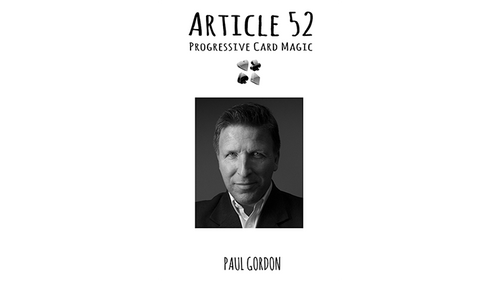 Article 52 by Paul Gordon - Book by Murphy's Magic Supplies, Inc.