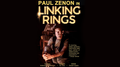 Paul Zenon in Linking Rings video DOWNLOAD