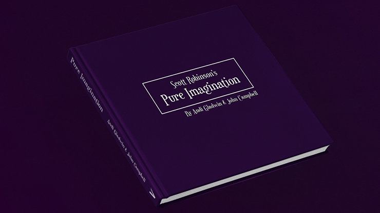 Pure Imagination by Scott Robinson - Book by Murphy's Magic Supplies, Inc.