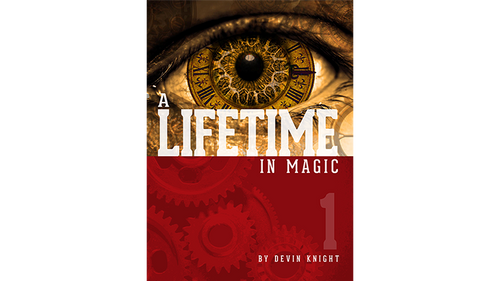A Lifetime In Magic Vol.1 by Devin Knight eBook DOWNLOAD by Murphy's Magic Supplies, Inc.