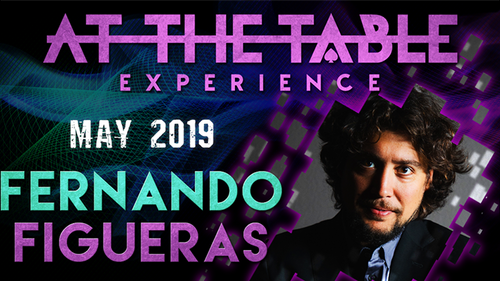 At The Table Live Lecture - Fernando Figueras May 1st 2019 video DOWNLOAD by Murphy's Magic Supplies, Inc.