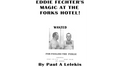 Eddie Fechter's Magic at the Fork's Hotel! by Paul A. Lelekis eBook DOWNLOAD