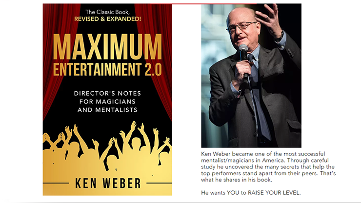 Maximum Entertainment 2.0: Expanded & Revised by Ken Weber - Book by Murphy's Magic Supplies, Inc.