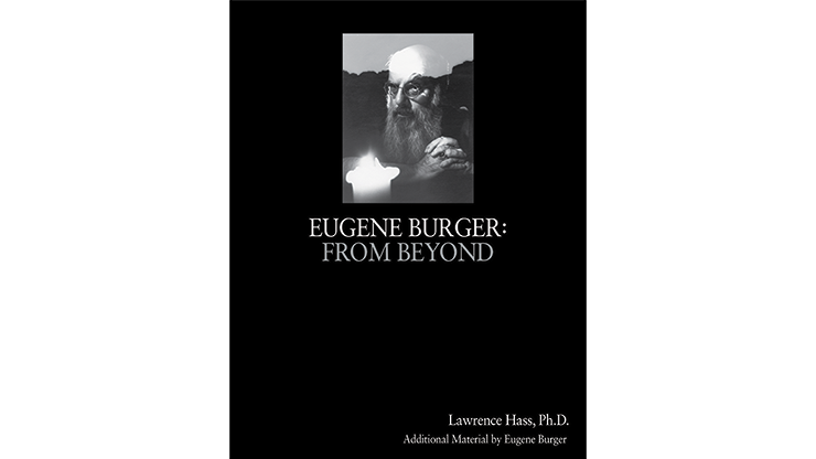 Eugene Burger: From Beyond by Lawrence Hass and Eugene Burger - Book by Murphy's Magic Supplies, Inc.