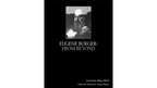 Eugene Burger: From Beyond by Lawrence Hass and Eugene Burger - Book by Murphy's Magic Supplies, Inc.