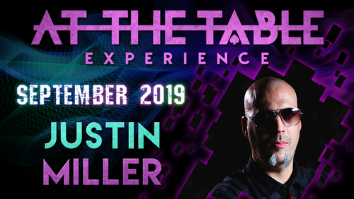 At The Table Live Lecture - Justin Miller 2 September 4th 2019 video DOWNLOAD by Murphy's Magic Supplies, Inc.