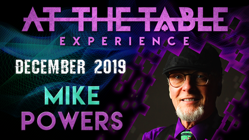 At The Table Live Lecture - Mike Powers December 18th 2019 video DOWNLOAD by Murphy's Magic Supplies, Inc.