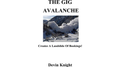 The Gig Avalanche by Devin Knight eBook DOWNLOAD