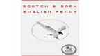 Scotch and Soda English Penny by Eagle Coins by Murphy's Magic Supplies, Inc.