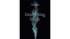 Interpreting Magic by David Regal - Book by Murphy's Magic Supplies, Inc.