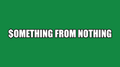 Something From Nothing by Damien Fisher video DOWNLOAD