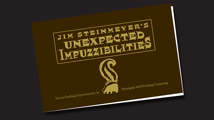 Unexpected Impuzzibilities by Jim Steinmeyer - Book by Murphy's Magic Supplies, Inc.