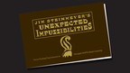 Unexpected Impuzzibilities by Jim Steinmeyer - Book by Murphy's Magic Supplies, Inc.