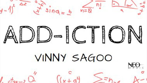 Add-iction by Vinny Sagoo video DOWNLOAD by Murphy's Magic Supplies, Inc.