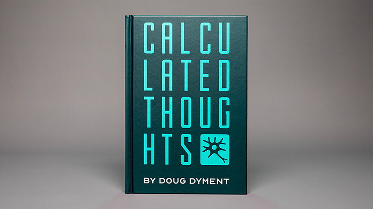 Calculated Thoughts by Doug Dyment - Book by Murphy's Magic Supplies, Inc.
