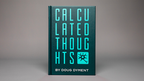 Calculated Thoughts by Doug Dyment - Book by Murphy's Magic Supplies, Inc.
