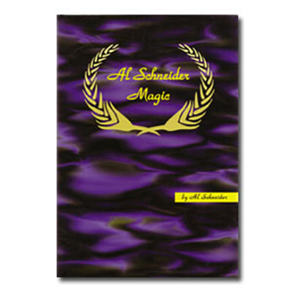 Al Schneider Magic by L&L Publishing eBook DOWNLOAD by Murphy's Magic Supplies, Inc.