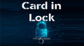 Card In Lock by Nico Guaman video DOWNLOAD