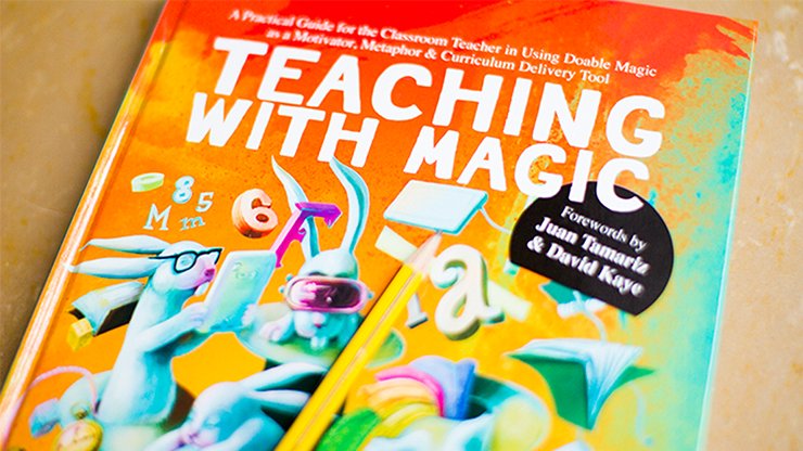 Teaching With Magic by Xuxo Ruiz - Book by Murphy's Magic Supplies, Inc.