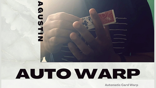 Auto Warp by Agustin video DOWNLOAD by Murphy's Magic Supplies, Inc.