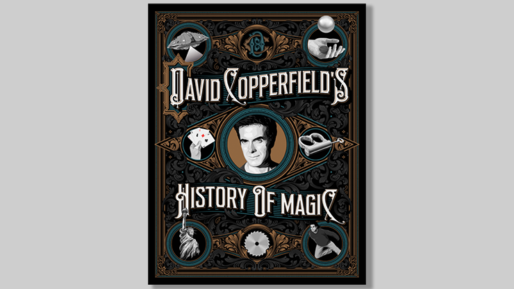 David Copperfield's History of Magic by David Copperfield, Richard Wiseman and David Britland - Book by Murphy's Magic Supplies, Inc.