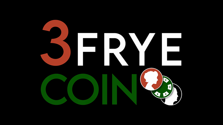 3 Frye Coin by Charlie Frye and Tango Magic by Murphy's Magic Supplies, Inc.