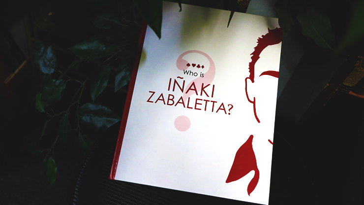 Who is Inaki Zabaletta? by Vernet Magic - Book by Murphy's Magic Supplies, Inc.