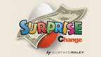 Surprise Change (Gimmicks and Online Instructions) by Gustavo Raley - Trick by Murphy's Magic Supplies, Inc.