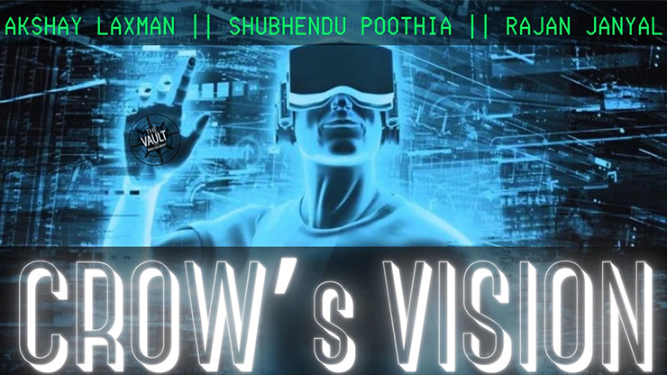 The Vault - Crow's Vision by Akshay Laxman â€¢ Shubhendu Poothia â€¢ Rajan Janyal video DOWNLOAD