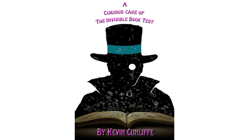 A Curious Case of The Invisible Book Test by Kevin Cunliffe eBook DOWNLOAD by Murphy's Magic Supplies, Inc.