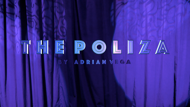 The Poliza (Japan) by Adrian Vega - Trick by Murphy's Magic Supplies, Inc.