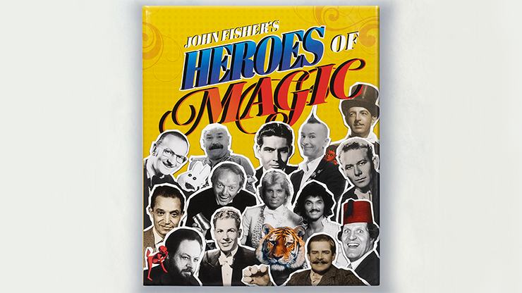Heroes of Magic by John Fisher - Book by Murphy's Magic Supplies, Inc.