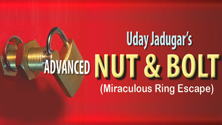 Advanced Bolt and Nut by Uday Jadugar by Murphy's Magic Supplies, Inc.
