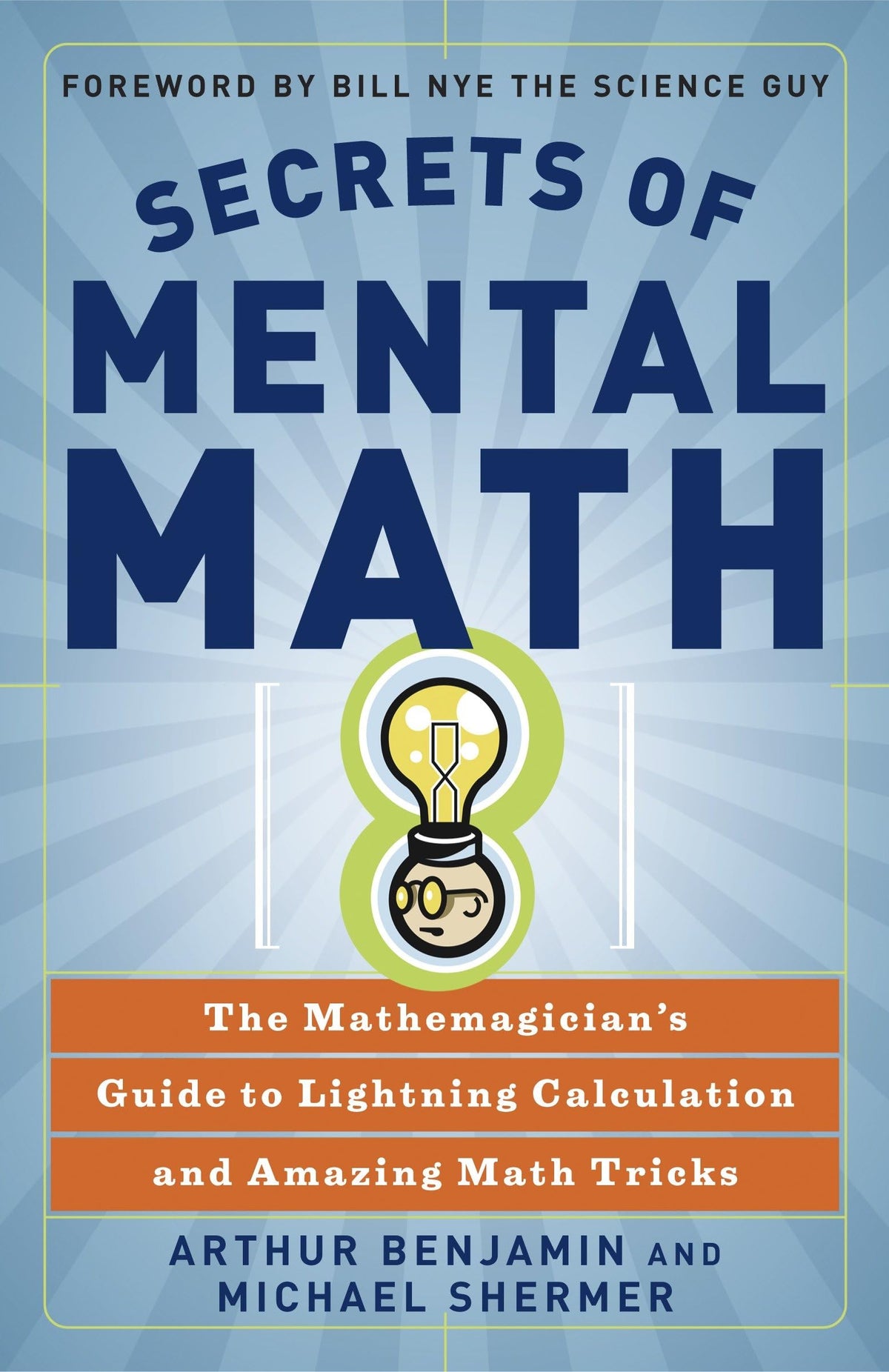 Secrets of Mental Math: The Mathemagician's Guide to Lightni by Miakarts Books