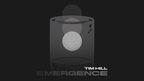 Emergence by Tim Hill by Murphy's Magic Supplies, Inc.