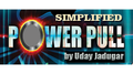 Simplified Powerpull by Uday by Murphy's Magic Supplies, Inc.