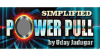 Simplified Powerpull by Uday by Murphy's Magic Supplies, Inc.