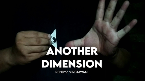 ANOTHER DIMENSION by Rendy'z Virgiawan video DOWNLOAD by Murphy's Magic Supplies, Inc.