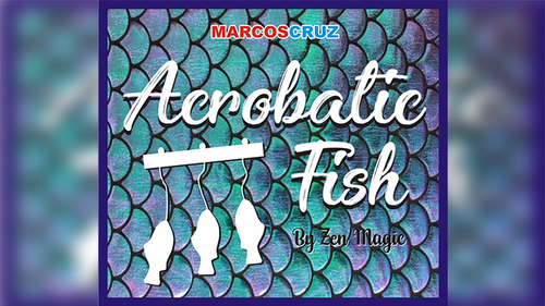 ACROBATIC FISH by Zen Magic - Trick by Murphy's Magic Supplies, Inc.
