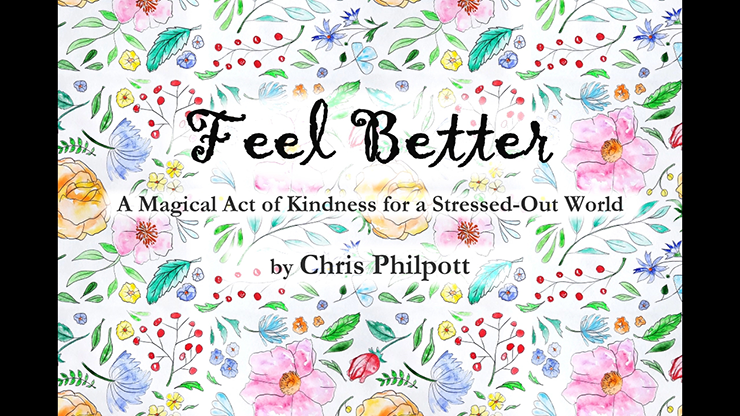 FEEL BETTER (Gimmicks and Online Instructions) by Chris Philpott - Trick by Murphy's Magic Supplies, Inc.