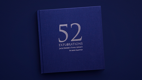 52 Explorations by Andi Gladwin and Jack Parker - Book by Murphy's Magic Supplies, Inc.