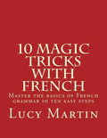 10 Magic Tricks with French - Paperback